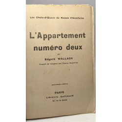 L'Appartement numéro deux / Les chefs-d'oeuvre du roman...