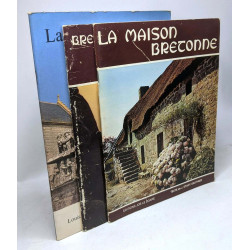 La maison bretonne (1969) + La Bretagne (Ouest-France 1978) +...