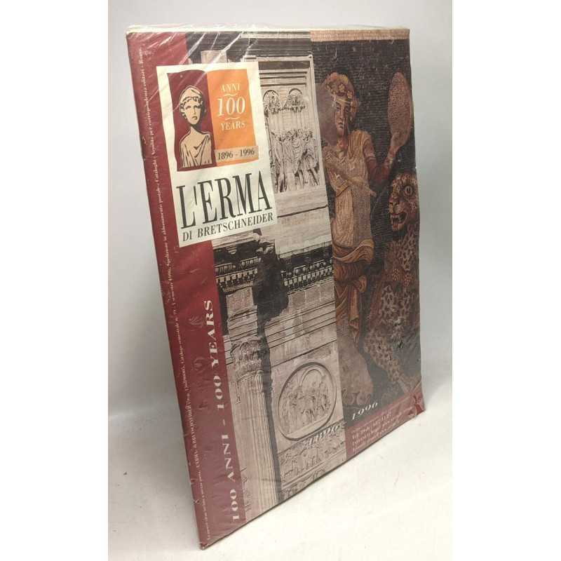 L'Erma di bretschneider - Anni 100 Years 1896 - 1996