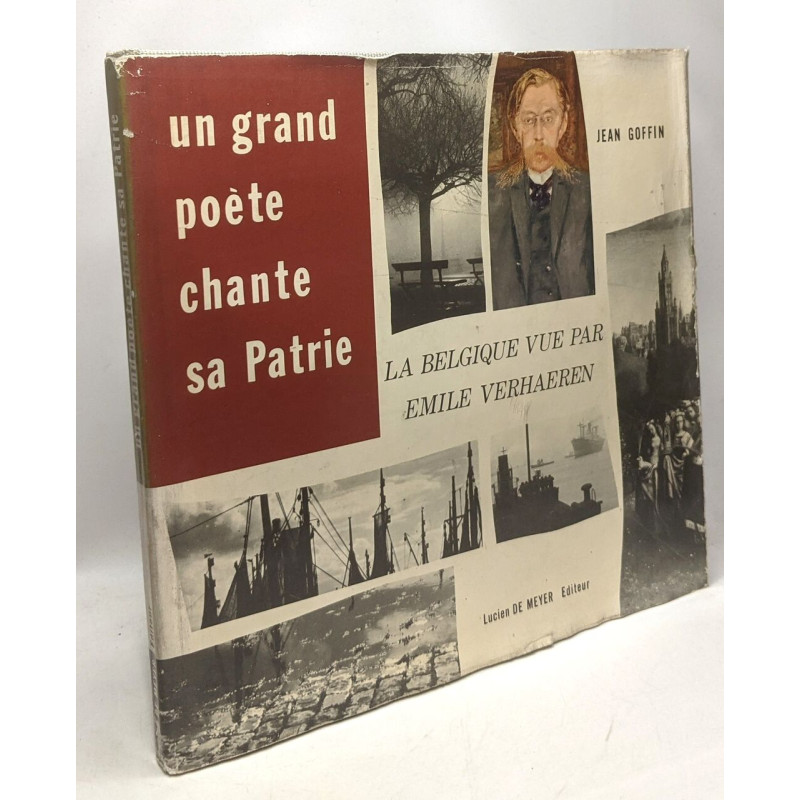 La Belgique vue par Emile Verhaeren - Un grand poète chante sa Patrie