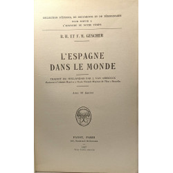 L'Espagne dans le monde - avec 38 figures