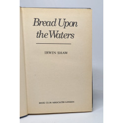 Bread upon the waters