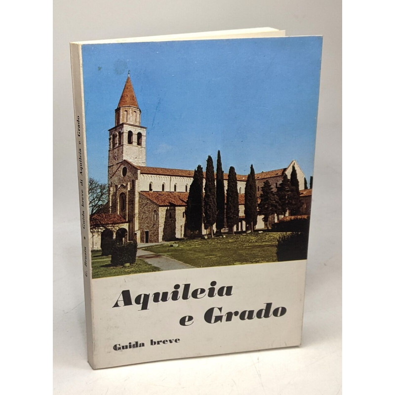 Aquileia e grado guida breve