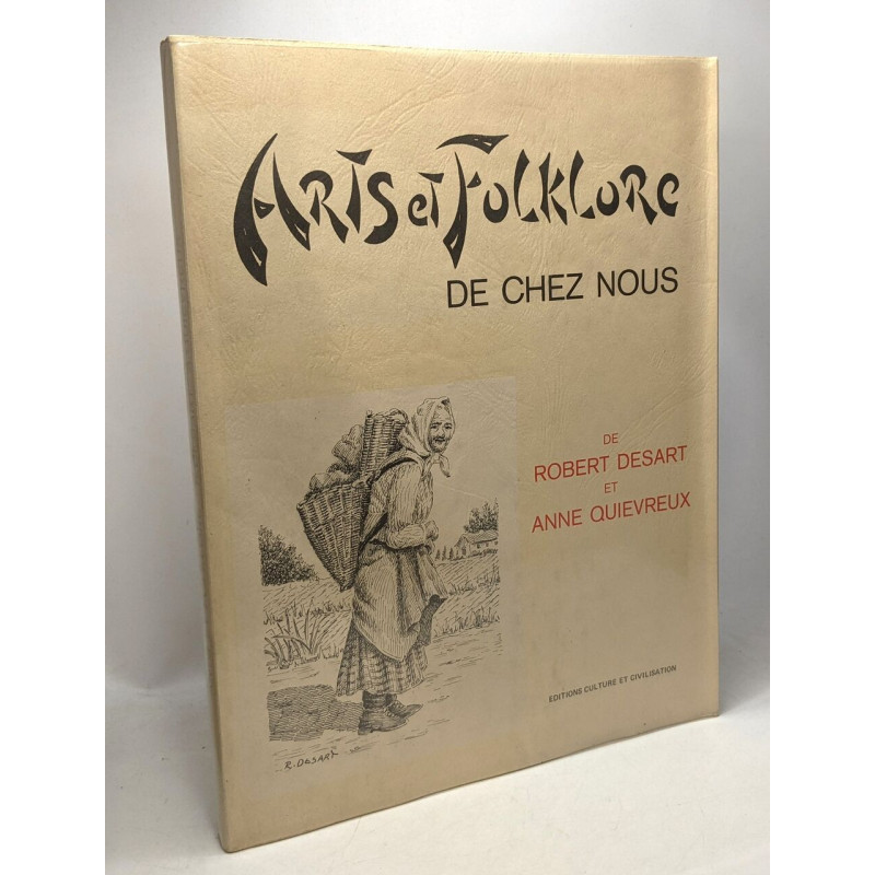 Arts et folklore de chez nous - exemplaire numéroté N°283