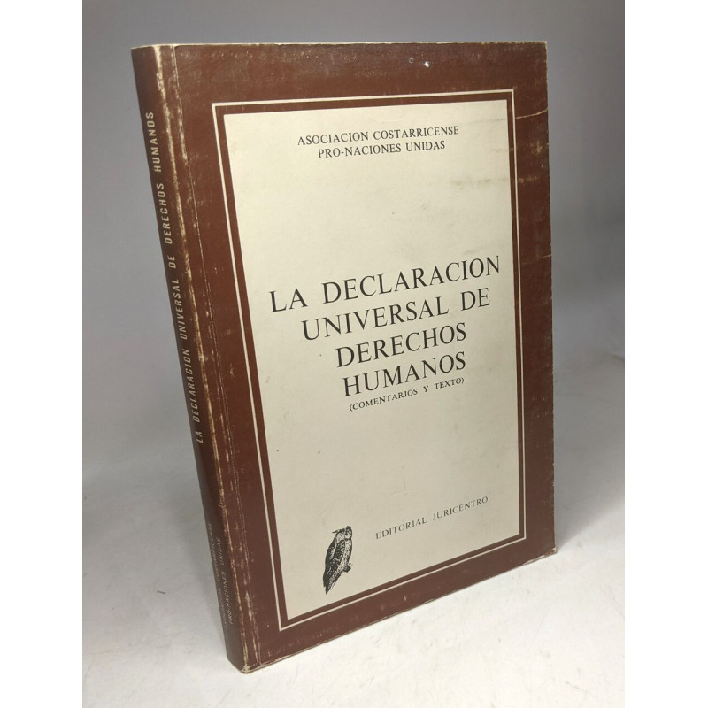 La déclaration universal de derechos humanos (comentarios y texto)