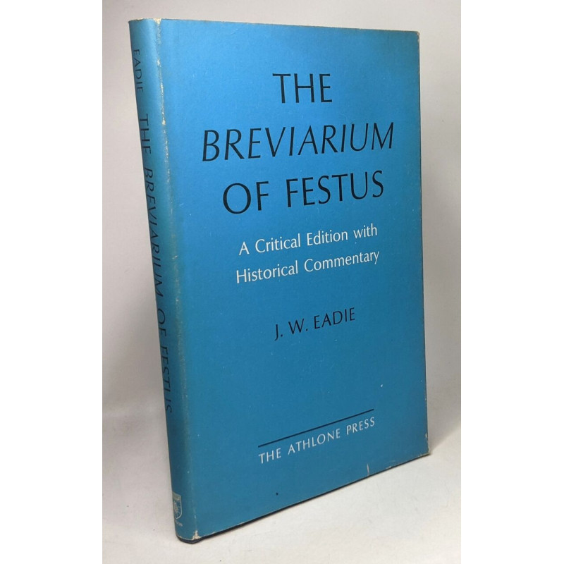 The Breviarium of festus - a critical edition with historical...