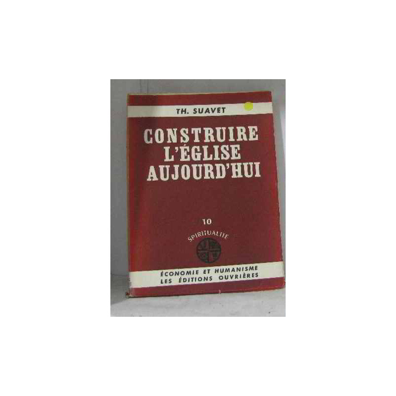 Construire l'église aujourd'hui