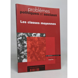 Problèmes politiques et sociaux N° 938-939 / Les classes moyennes