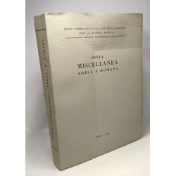 Sesta Miscellanea Greca e Romana - studi pubblicati dall'istituto...