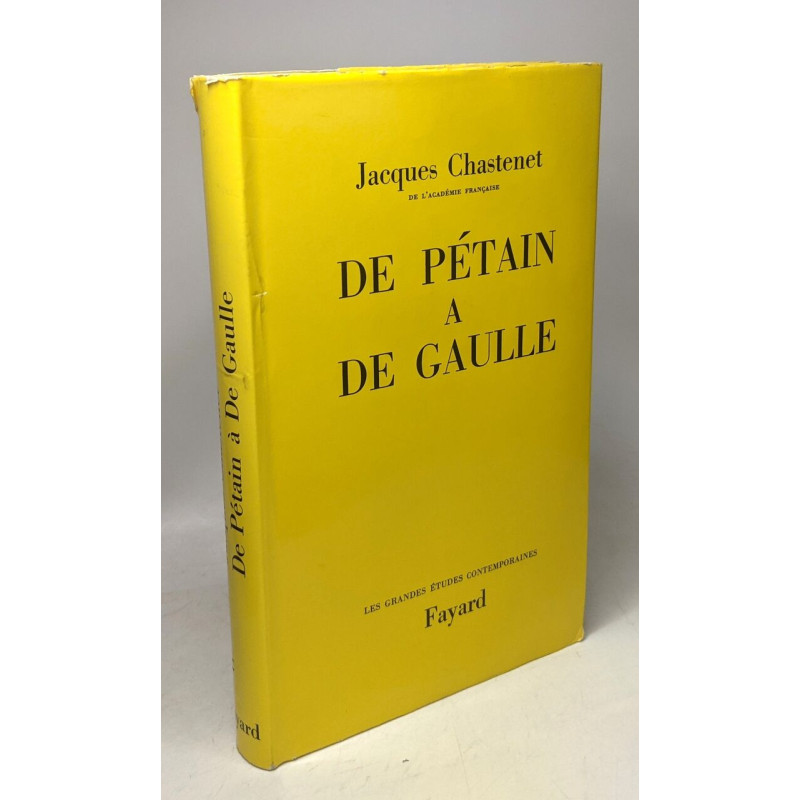 De Pétain à De Gaulle