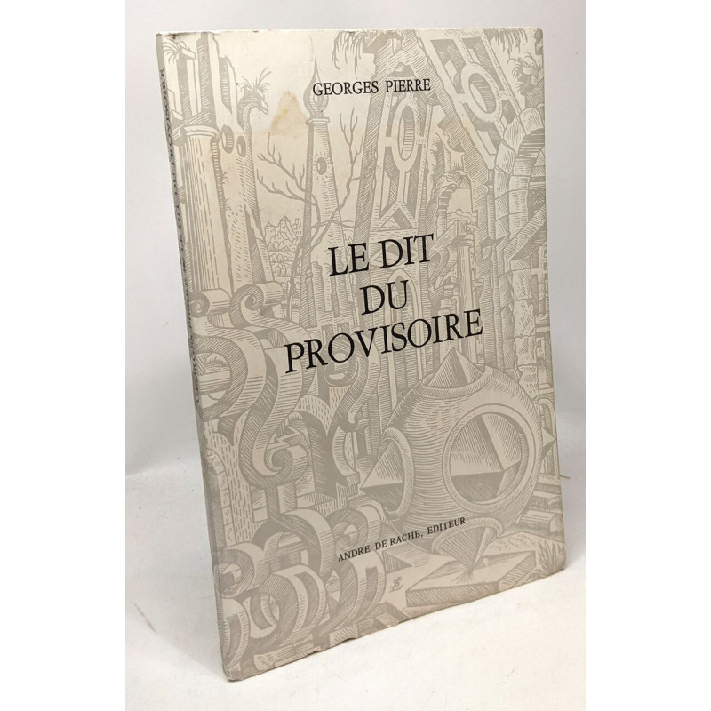 Le dit du provisoire - exemplaire n°651 / 1000