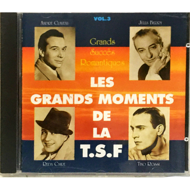 Les grands moments de la TSF vol3
