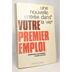 Votre premier emploi - une nouvelle entrée dans la vie