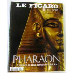 Pharaon le rêve le plus long de l'histoire - Hors série