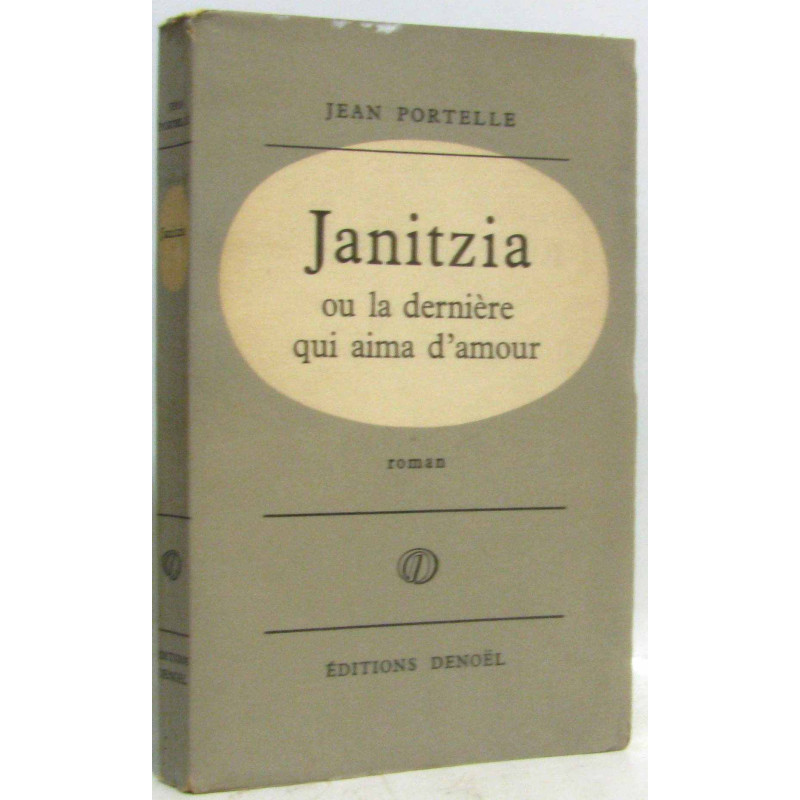 Janitzia ou la dernière qui aima d'amour