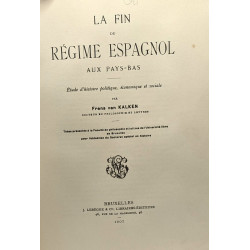 La fin du régime espagnol aux Pays-Bas - édute d'histoire...