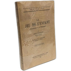 Le jeu de l'enfant après trois ans sa nature sa discipline,...