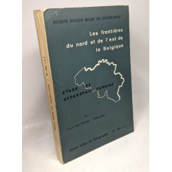 Les frontières du nord et de l'est de la Belgique - Etude de...