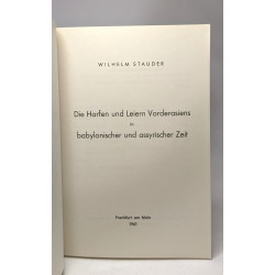 Die Harfen und Leiern Vorderasiens in babylonischer und...