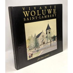 Vivante Woluwe Saint-Lambert - recherche historique