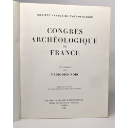 Congrès archéologique de France: Périgord Noir - 187e session 1979