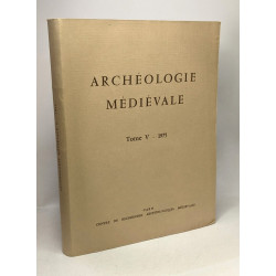 Archéologie Médiévale - 4 volumes: TOME I: 1971 + TOME II: 1972 +...