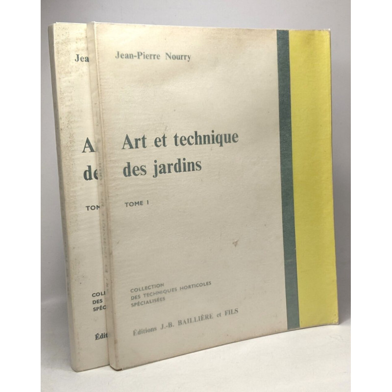 Art et technique des jardins - TOME I et II - coll. des techniques...