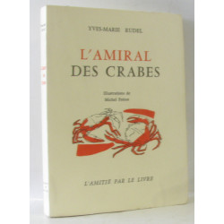 L'amiral des crabes (ill. Michel Frérot)