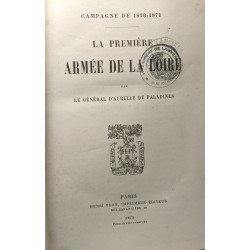 La première armée de La Loire / Campagne de 1870-1871