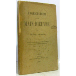 L'agriculteur et la main d'oeuvre - étude ayant obtenu le grand...