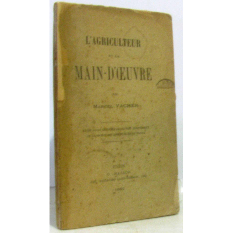 L'agriculteur et la main d'oeuvre - étude ayant obtenu le grand...