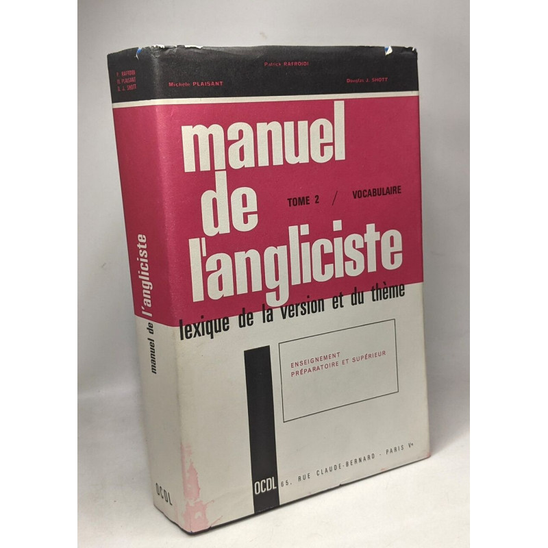 Le lexique de la version et du thème - Manuel de l'anglisciste...
