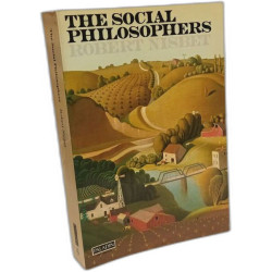 Social change and history (1969) + The social philosophers (1974)