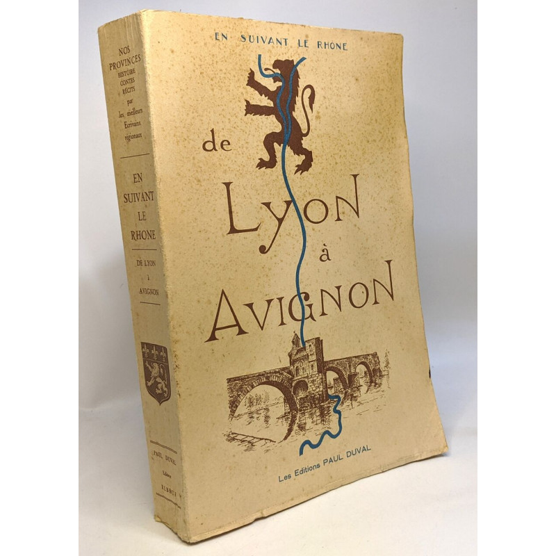 En suivant le Rhône de Lyon à Avignon - illustrations de J. Druet...