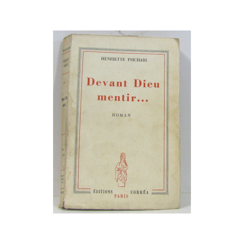 Devant Dieu mentir