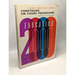 Construire un cours programmé / Éducation 2000