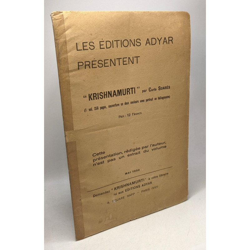 Krishnamurti - cette présentation rédigée par l'auteur n'est pas...