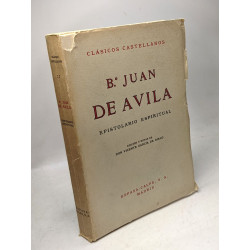 B. Juan de Avila epistolario espiritual / Clasicos castellanos II