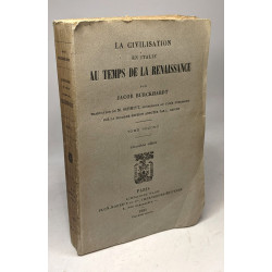 La civilisation en Italie au temps de la renaissance - TOME SECOND...