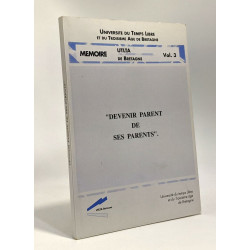 Devenir parent de ses parents ---- mémoire - UTLTA de Bretagne...