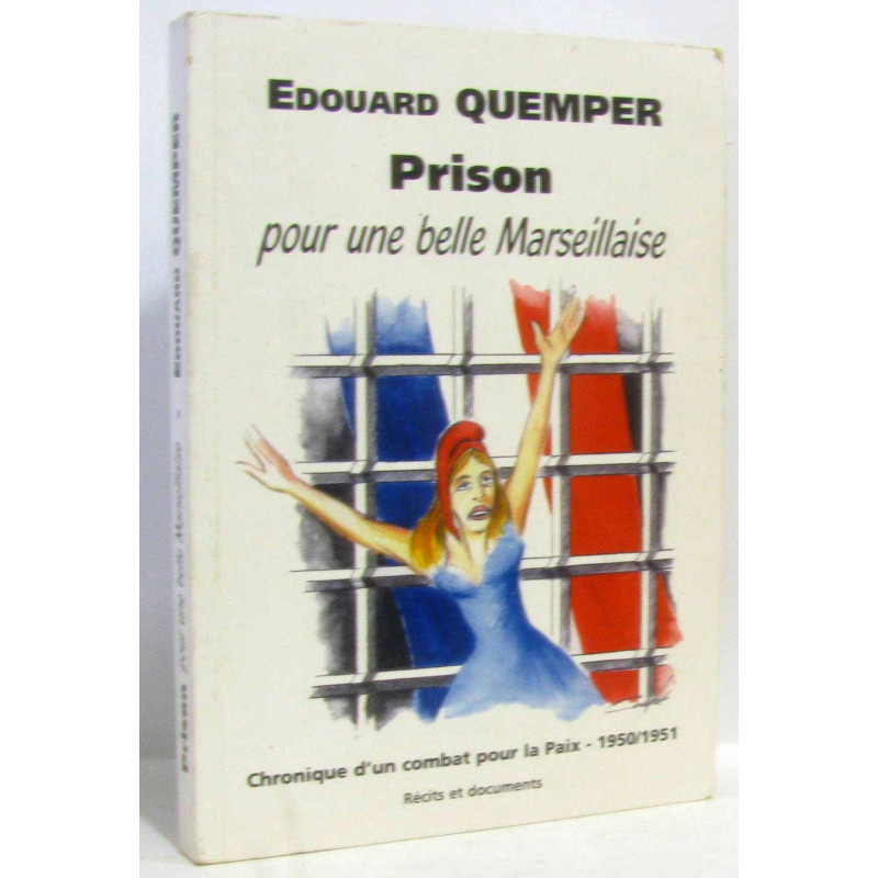 Prison pour une belle marseillaise