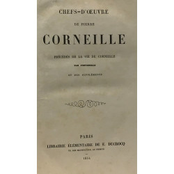 Chefs d'oeuvre de Pierre Corneille précédés de la vie de Corneille...