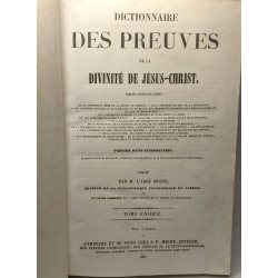 Dictionnaire des preuves de la divinité de Jésus-Christ - TOME UNIQUE