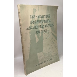 Les grandes découvertues archéologiques de 1954 - La Revue du...