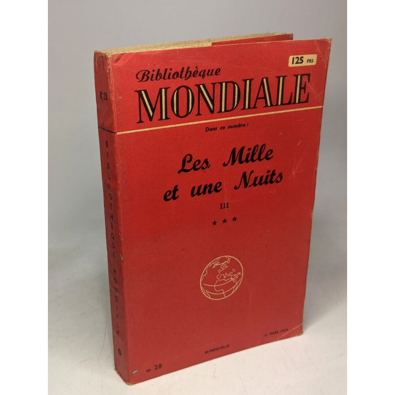 Les mille et une nuit III et les cahiers de la bibliothèque...