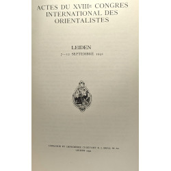 Actes du XVIIIe congrès international des orientalistes - Leiden...