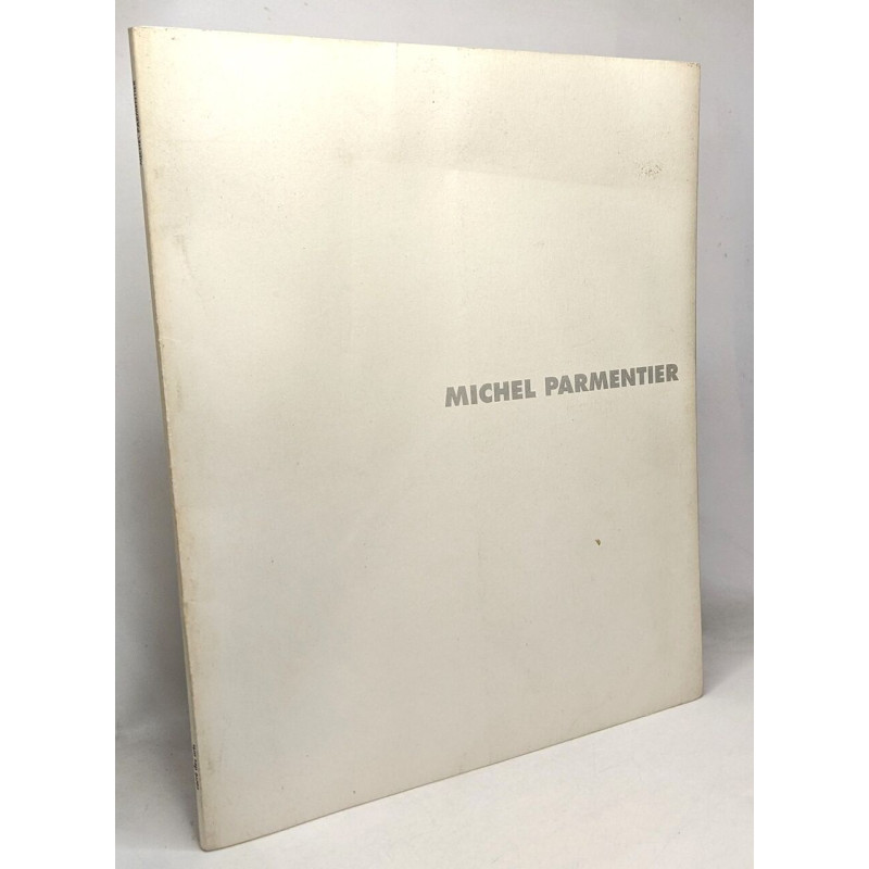 Michel Parmentier - 17 Mars - 15 mai 1994 carré des arts
