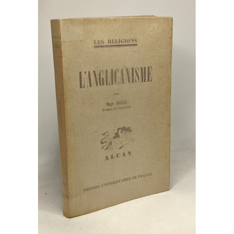 L'anglicanisme - Coll. Les religions