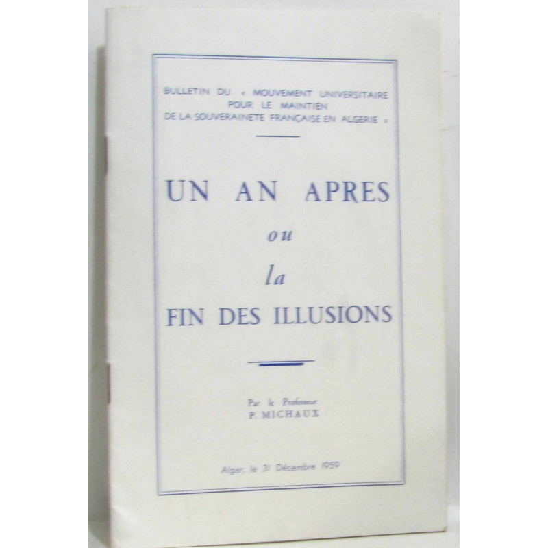 Un an après ou la fin des illusions