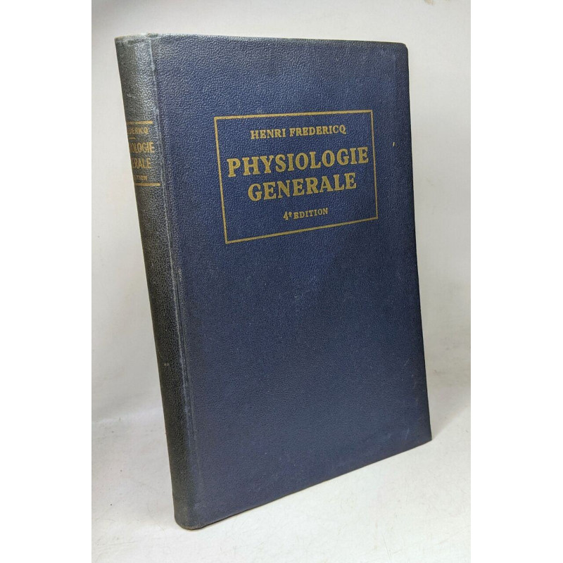 Cours de physiologie générale - 4e éd